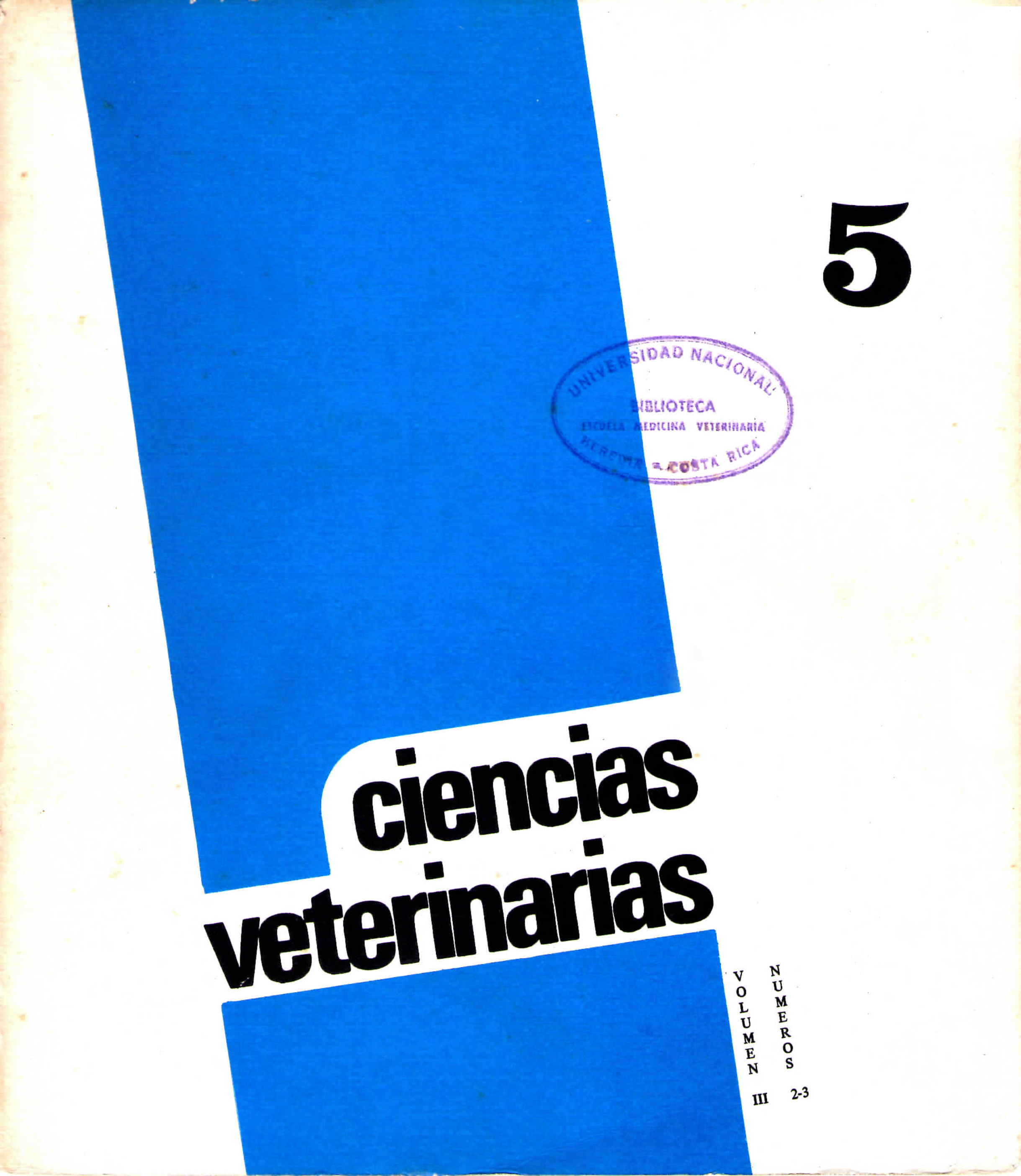 					View Vol. 3 No. 2-3 (1981): Ciencias Veterinarias (Mayo-Diciembre)
				