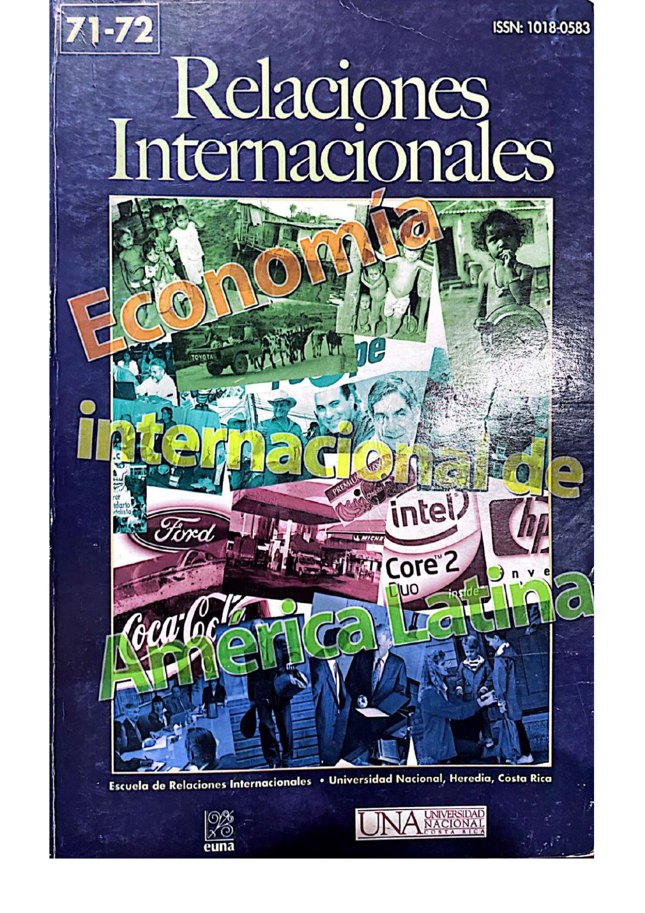 					Ver Vol. 71 Núm. 1 (2006): Relaciones Internacionales
				