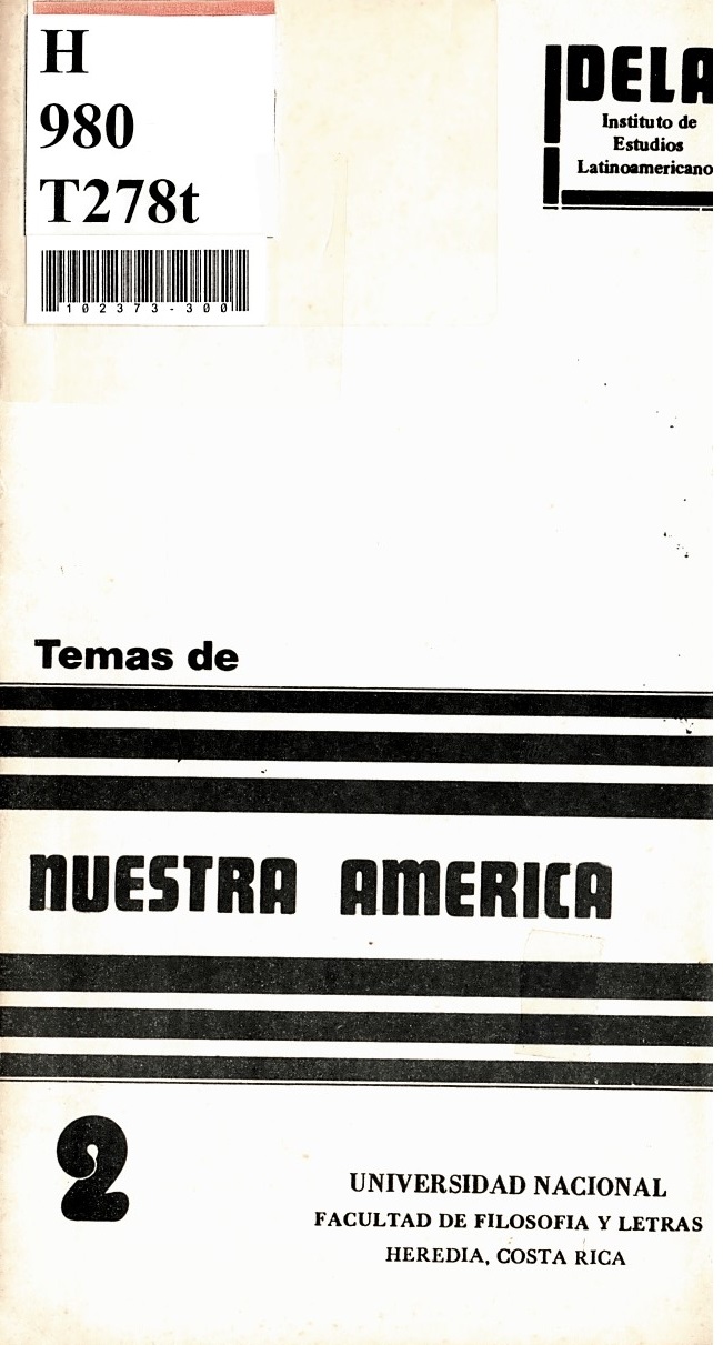 					Ver Vol. 1 Núm. 2 (1984): Temas de Nuestra América. Revista de Estudios Latinoamericanos
				