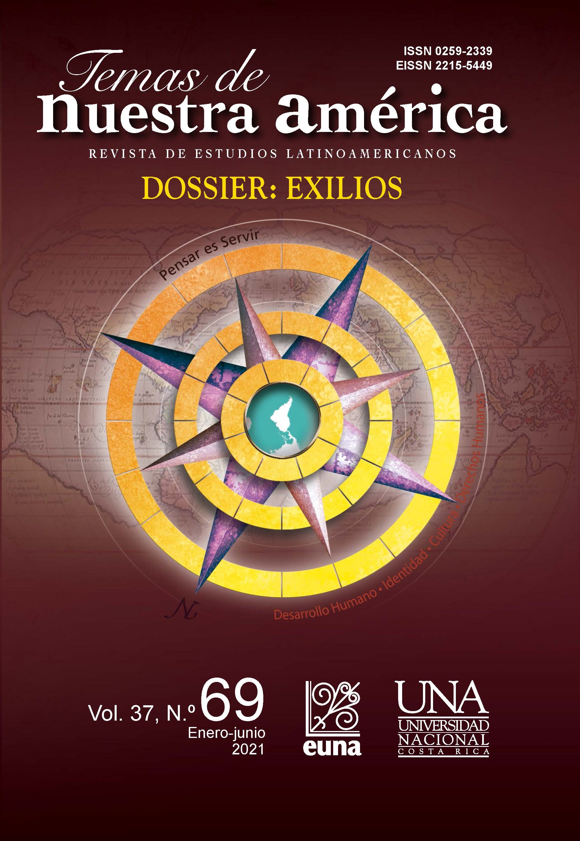 					Ver Vol. 37 Núm. 69 (2021): Temas de Nuestra América. Revista de Estudios Latinoamericanos. Dossier Exilios
				