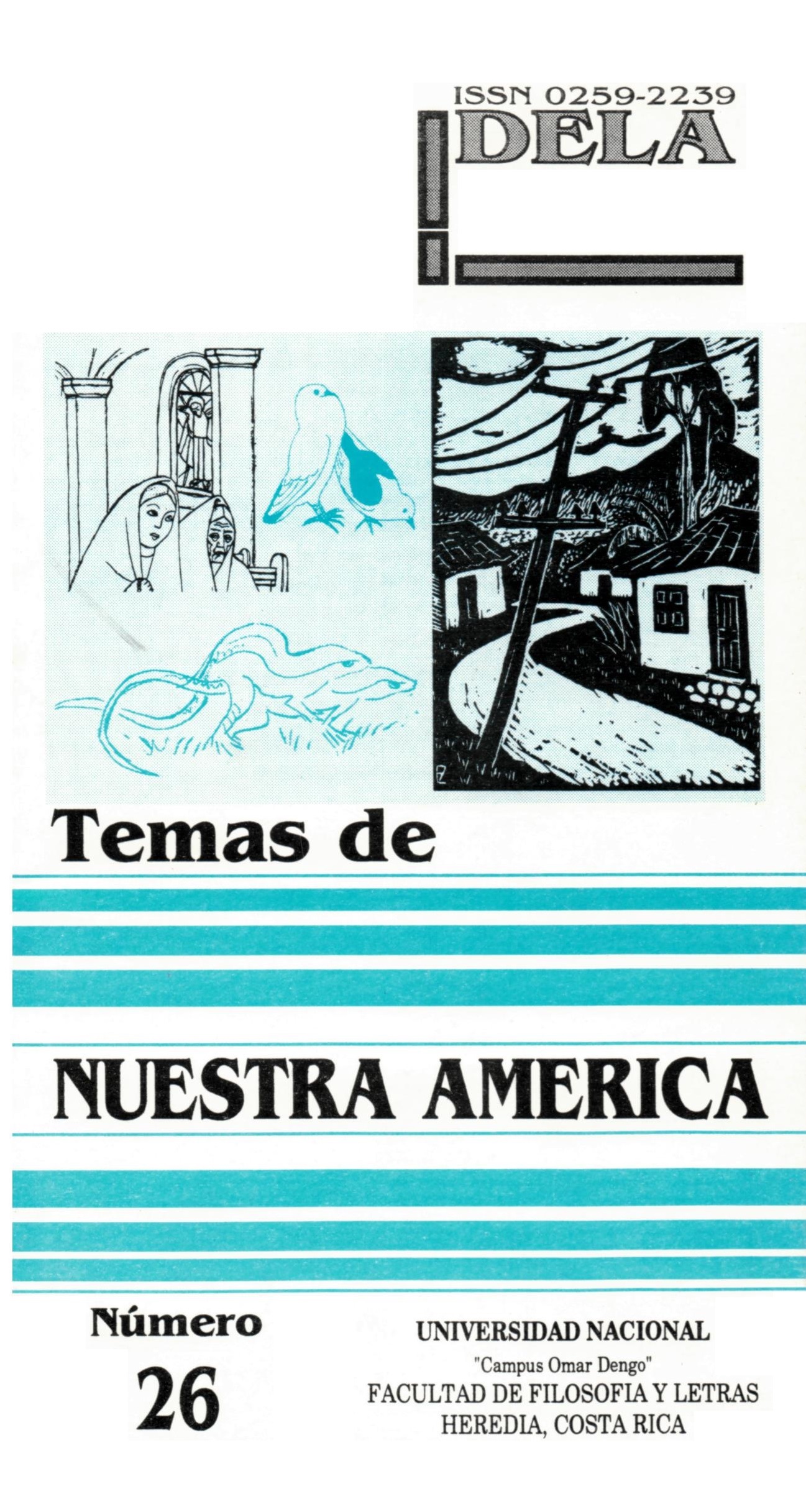 Ver Vol. 13 Núm. 26 (1997): Temas de Nuestra América. Revista de Estudios Latinoamericanos