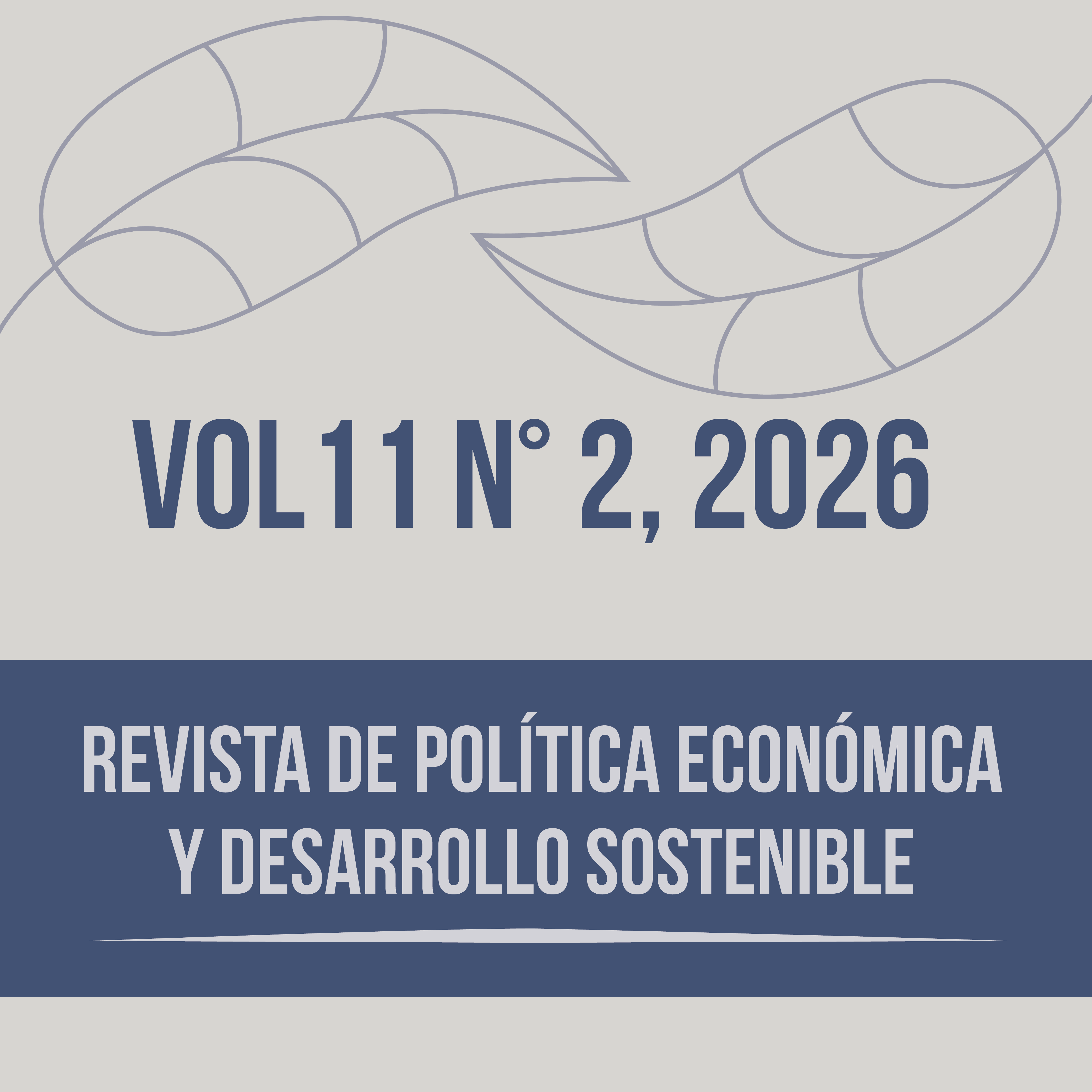 					Ver Vol. 11 Núm. 2 (2026): Revista Política Económica y Desarrollo Sostenible (ENERO-JUNIO)
				