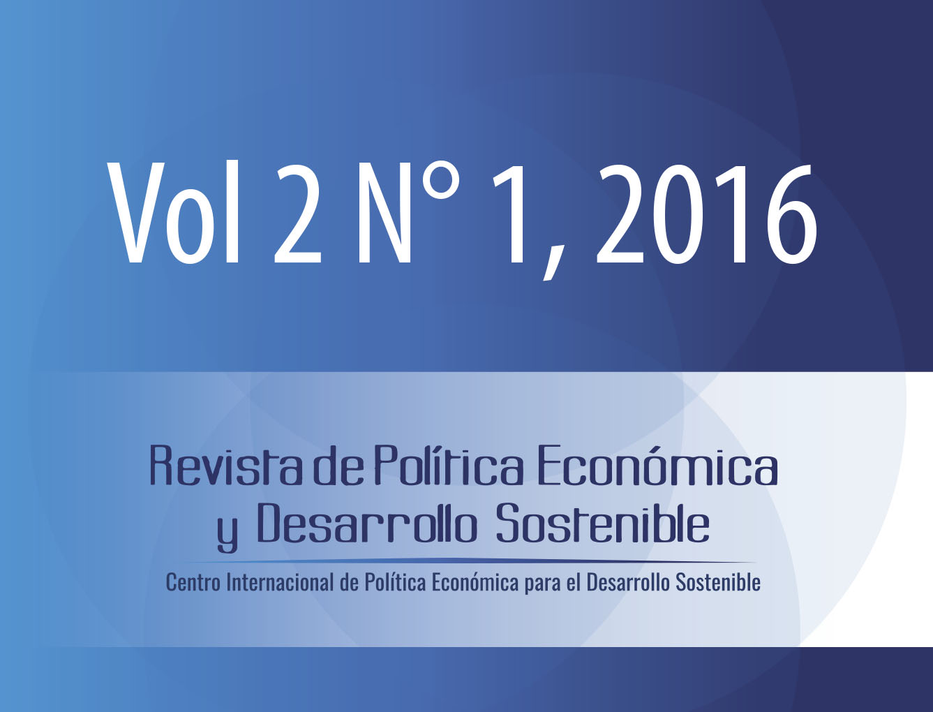 					Ver Vol. 2 Núm. 1 (2016): Revista de Política Económica y Desarrollo Sostenible (JULIO-DICIEMBRE)
				