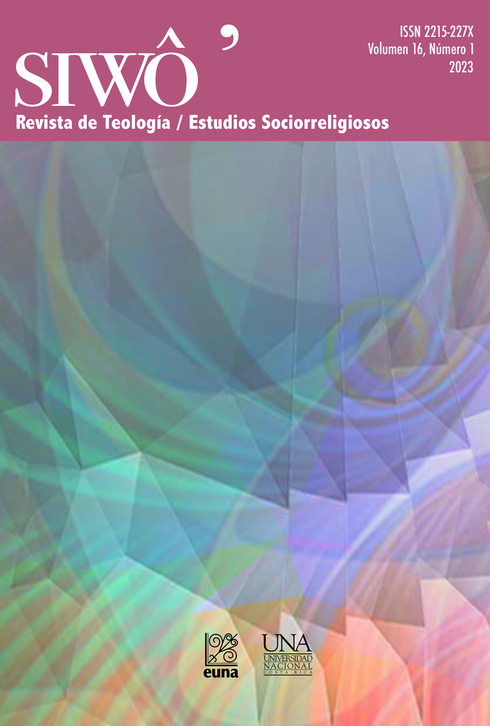 SIWÔ' Revista de Teología/Revista de Estudios Sociorreligiosos, presenta el Volumen 16. Número 1. (2023)