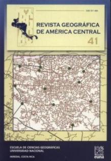 View Vol. 1 No. 41 (2008): Revista Geográfica de América Central N. 41
