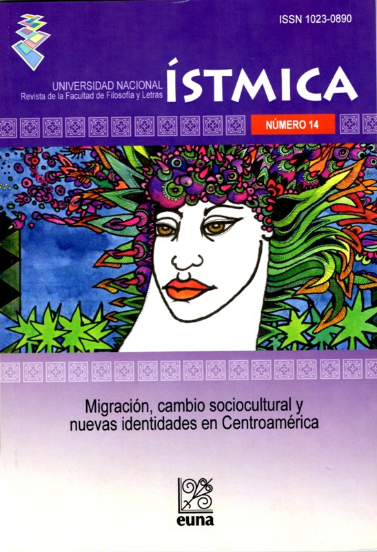 					Ver Núm. 14 (2011): Ístmica. Migración, cambio sociocultural y nuevas identidades en Centroamérica
				